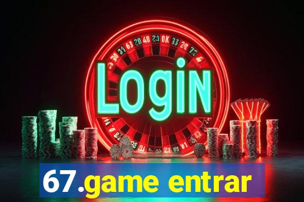 67.game entrar